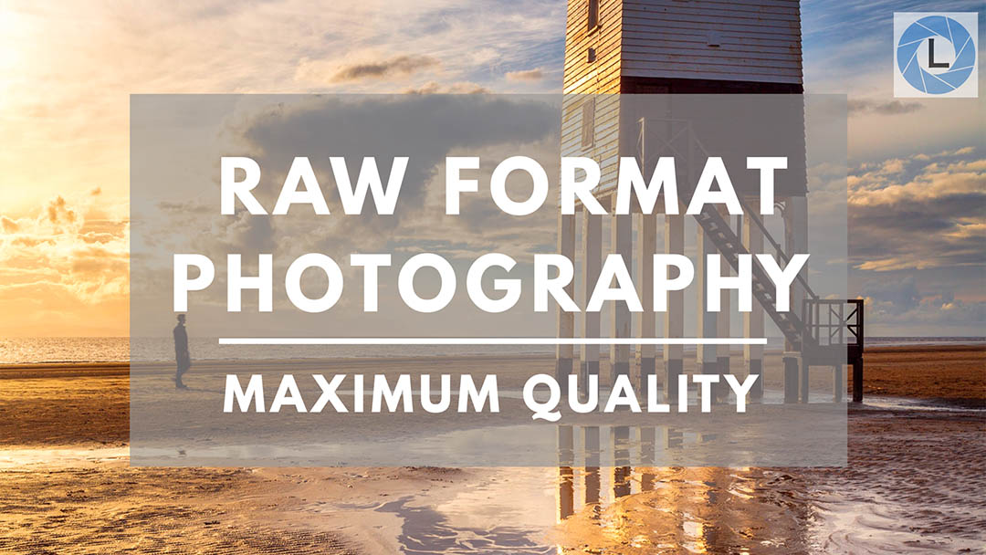 RAW format photography for maximum image quality article main image