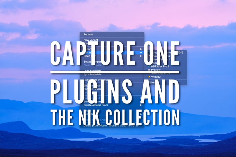 Capture one plugins and the Nik Collection