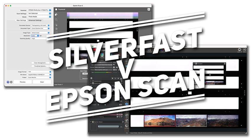 SilverFast vs Epson Scan title image