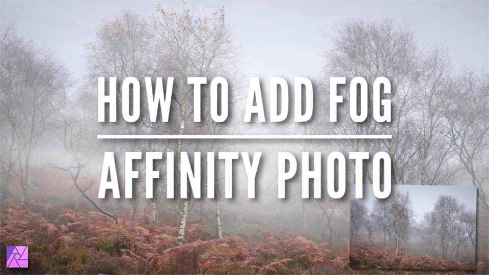 How to add fog in Affinity Photo thumbnail