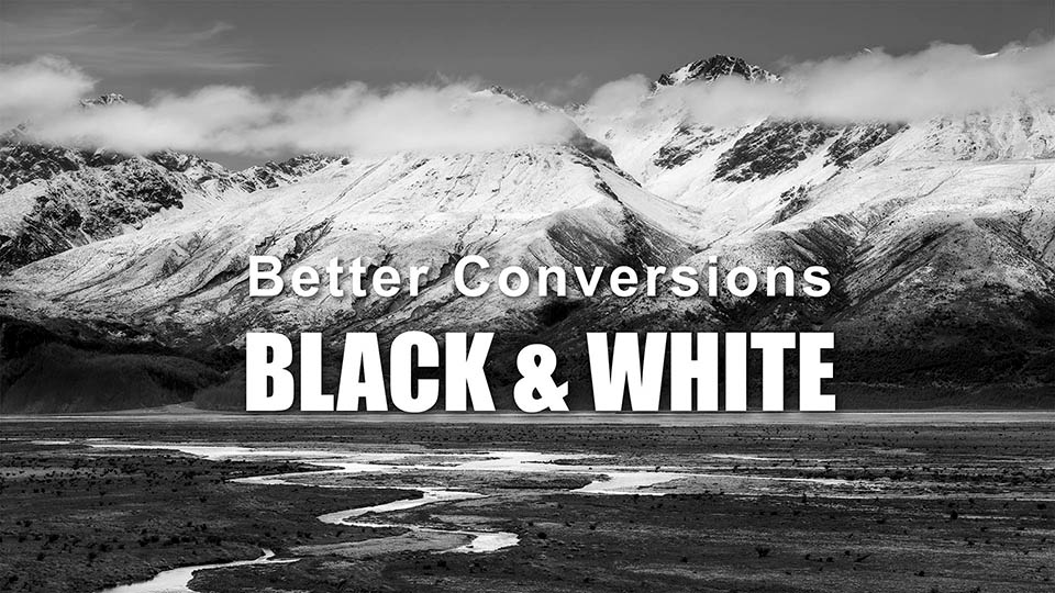 How to Make Better Black and White Photo Conversions Video and Title image
